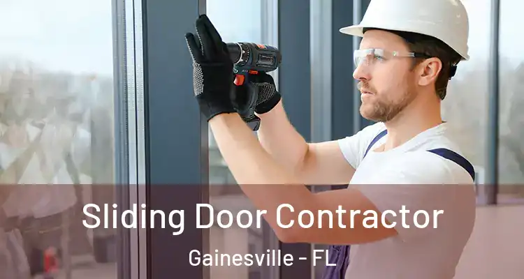 Sliding Door Contractor Gainesville - FL