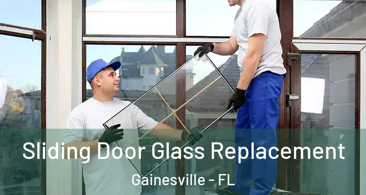 Sliding Door Glass Replacement Gainesville - FL