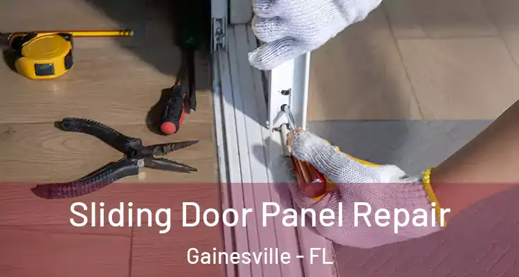 Sliding Door Panel Repair Gainesville - FL
