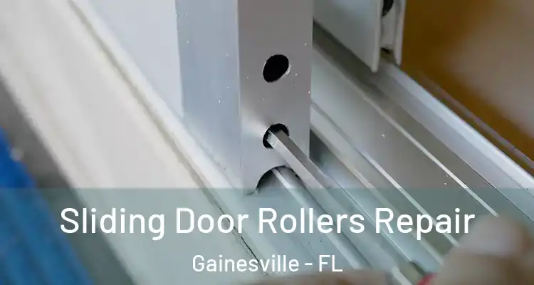 Sliding Door Rollers Repair Gainesville - FL